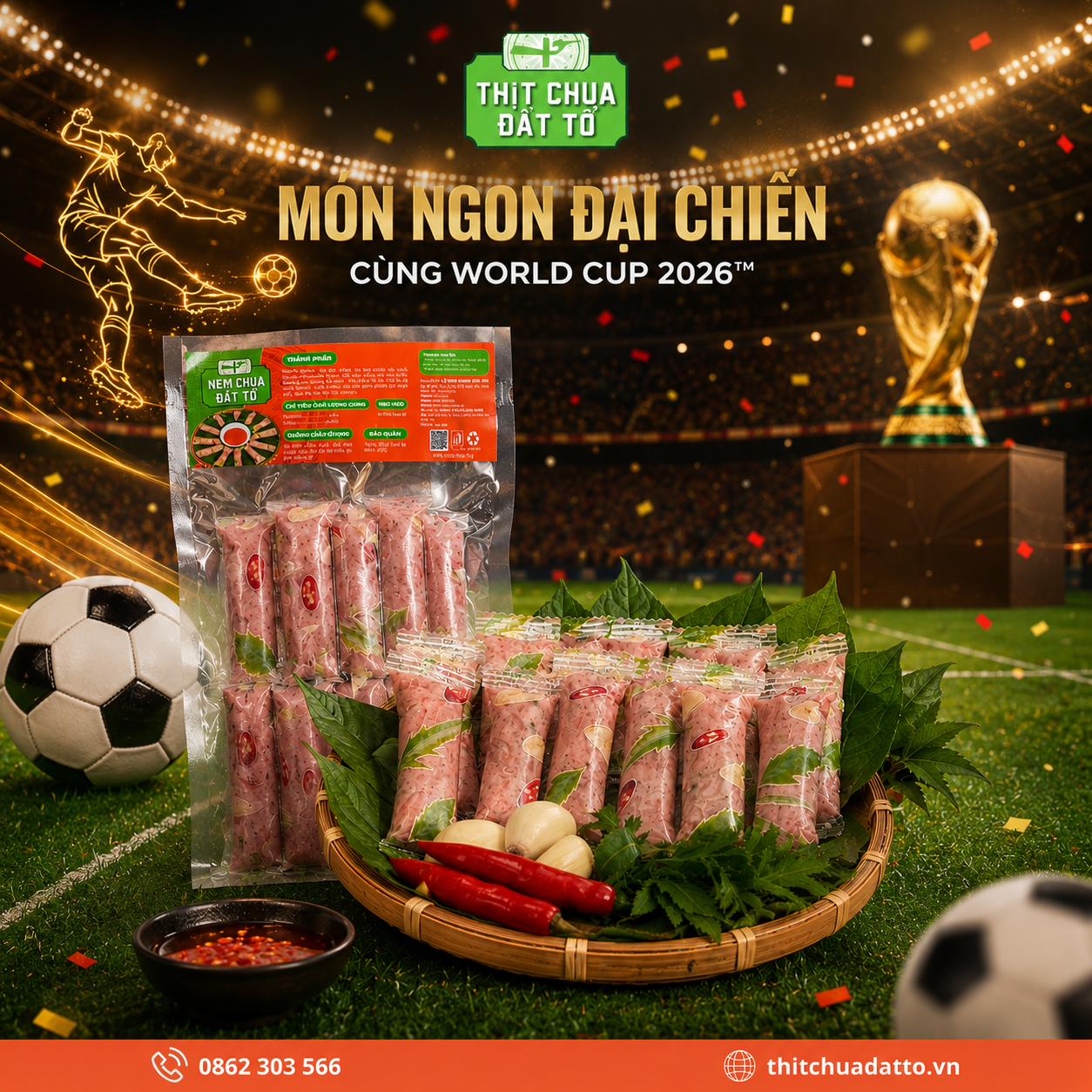 Thịt chua hay nem chua – Món ăn nào hợp xem bóng đá?